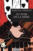 Au nom de la mere (eBook, ePUB)