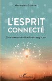 L'esprit connecte (eBook, ePUB) L'esprit connecte (eBook, ePUB)