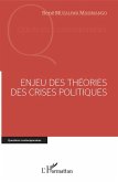Enjeu des theories des crises politiques (eBook, ePUB)