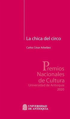 La chica del circo (eBook, ePUB) - Arbeláez, Carlos César