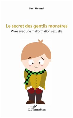 Le secret des gentils monstres (eBook, ePUB) Cover Le secret des gentils monstres (eBook, ePUB)