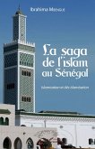 La saga de l'islam au Senegal (eBook, ePUB)
