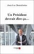 Un President devrait dire ca... (eBook,... - Bild 1