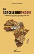 La sorcelleriephobie (eBook, ePUB) - Bild 1