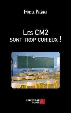 Cover Les CM2 sont trop curieux ! (eBook, ePUB)