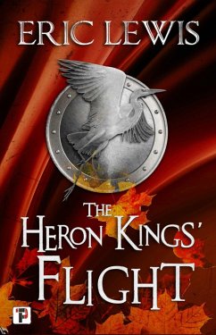 The Heron Kings' Flight (eBook, ePUB) Cover The Heron Kings' Flight (eBook, ePUB)