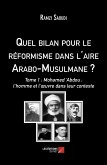 Quel bilan pour le reformisme dans l'aire Arabo-Musulmane ? (eBook, ePUB)