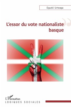 L'essor du vote nationaliste basque (eBook, ePUB) - Eguzki Urteaga, Urteaga