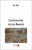 L'apocalypse selon Amadis (eBook, ePUB)