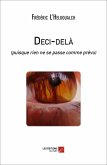 Deci-dela (puisque rien ne se passe comme prevu) (eBook, ePUB)