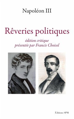 REVERIES POLITIQUES (eBook, ePUB) - Napoleon III, Napoleon III