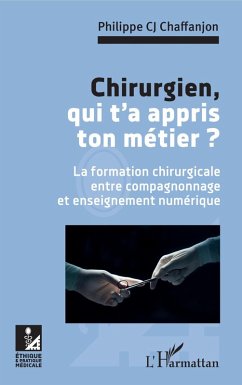 Cover Chirurgien, qui t'a appris ton metier ? (eBook, ePUB)