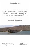 Contribution a l'histoire de la Corne de l'Afrique et du golfe d'Aden (eBook, ePUB)