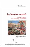 Le desordre colonial (eBook, ePUB)