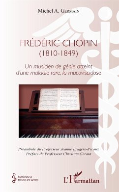 Frederic Chopin (1810 - 1849) (eBook, ePUB) - Michel A. Germain, Germain