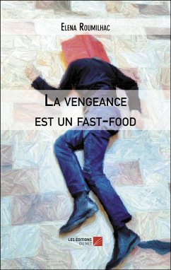 Cover La vengeance est un fast-food (eBook, ePUB)