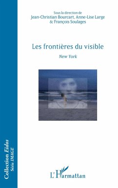 Les frontieres du visible (eBook, ePUB) - Jean-Christian Bourcart, Bourcart