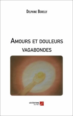 Cover Amours et douleurs vagabondes (eBook, ePUB)