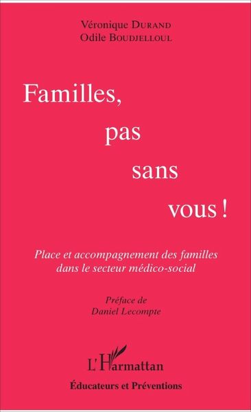 Familles, pas sans vous ! (eBook, ePUB)