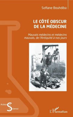 Le cote obscur de la medecine (eBook, ePUB) - Sofiane Bouhdiba, Bouhdiba