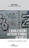 L'adolescent acteur d'abus sexuels (eBook, ePUB)