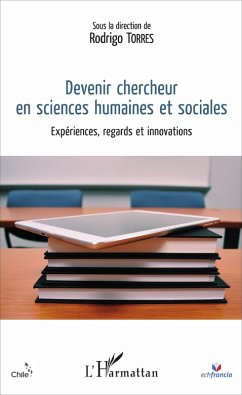 Devenir chercheur en sciences humaines et sociales (eBook, ePUB) - Rodrigo Torres, Torres