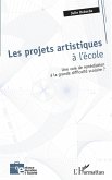 Les projets artistiques a l'ecole (eBook, ePUB)