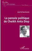 La pensee politique de Cheikh Anta Diop (eBook, ePUB)