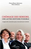 Chomage des seniors, une autre histoire possible (eBook, ePUB) Chomage des seniors, une autre histoire possible (eBook, ePUB)
