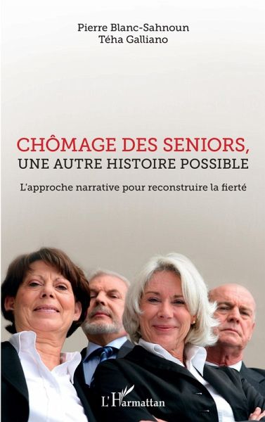 Chomage des seniors, une autre histoire possible (eBook, ePUB)