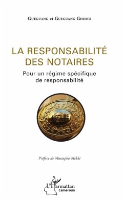 La responsabilite des notaires (eBook, ePUB) - Maitre Guegang, Guegang