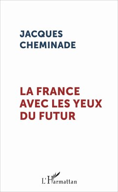Cover La France avec les yeux du futur (eBook, ePUB)