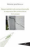 Responsabilite civile extracontractuelle et assurance des constructeurs (eBook, ePUB)