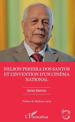 Cover Nelson Pereira dos Santos et l'invention d'un cinema national (eBook, ePUB)