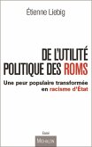 De l'utilite politique des Roms (eBook, ePUB)