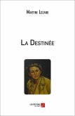 La Destinee (eBook, ePUB)