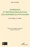 Experience et professionnalisation des infirmiers en psychiatrie (eBook, ePUB)