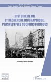 Histoire de vie et recherche biographique : perspectives sociohistoriques (eBook, ePUB)