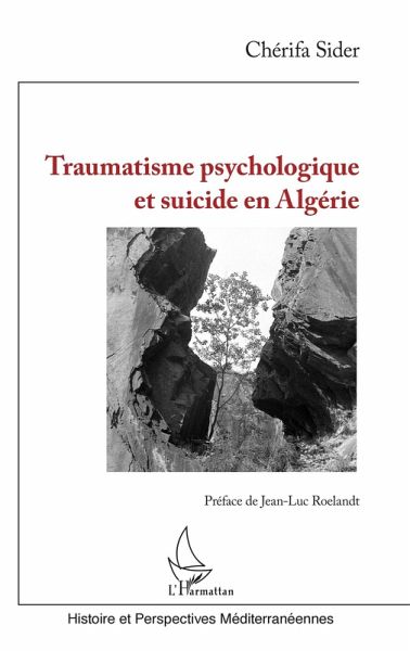 Traumatisme psychologique et suicide en Algerie (eBook, ePUB) Traumatisme psychologique et suicide en Algerie (eBook, ePUB)