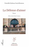 La Defense d'aimer (eBook, ePUB)