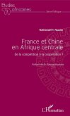 France et Chine en Afrique centrale (eBook, ePUB)