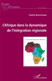 L'Afrique dans la dynamique de l'integration regionale (eBook, ePUB)