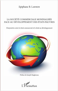 Cover La societe commerciale mondialisee face au developpement des Etats pauvres (eBook, ePUB)