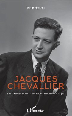 Jacques Chevallier (eBook, ePUB) - Alain Herbeth, Herbeth