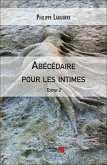 Abecedaire pour les intimes (eBook, ePUB) Abecedaire pour les intimes (eBook, ePUB)