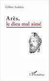 Ares, le dieu mal aime (eBook, ePUB)
