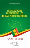 Les elections presidentielles de l'an 2000 au Senegal (eBook, ePUB)