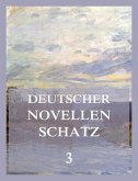 Deutscher Novellenschatz 3 (eBook, ePUB)
