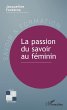 La passion du savoir au feminin (eBook,... - Bild 1
