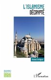L'islamisme decrypte (eBook, ePUB) L'islamisme decrypte (eBook, ePUB)